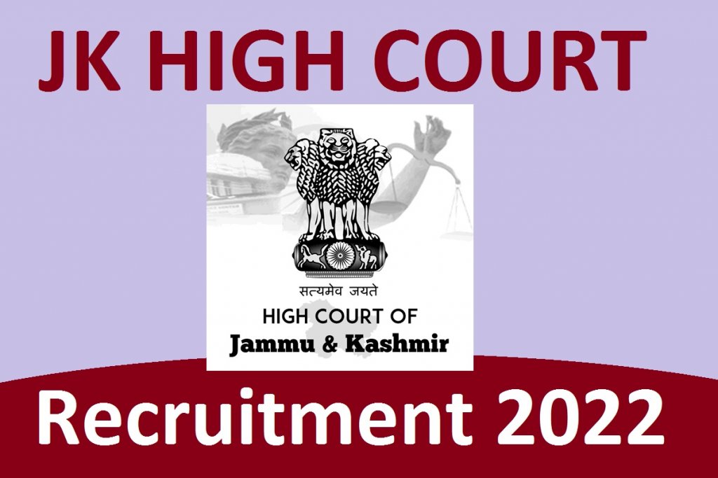JK High Court Recruitment 2022 Steno, Assistant, Operator 30 Post Age Limit Eligibility