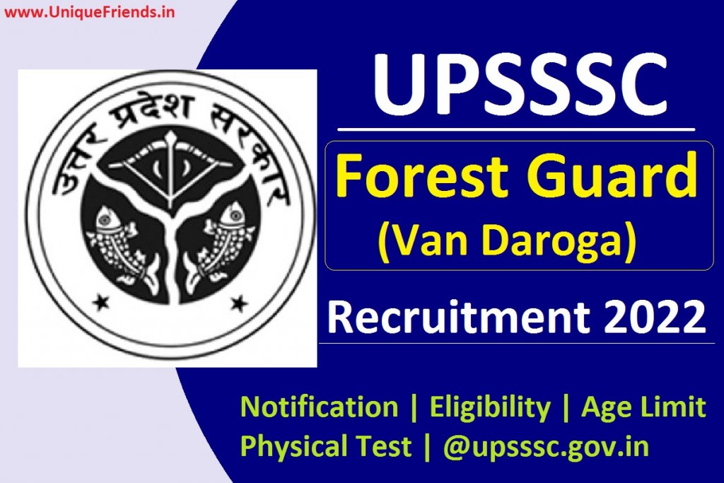 UPSSSC Forest Guard Recruitment 2022 Apply Online : 701 Post Notification, Eligibility, Physical Test @upsssc.gov.in