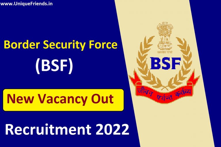 BSF AC Recruitment 2022 Notification : Assistant Commandant Vacancy Full Details | Big News