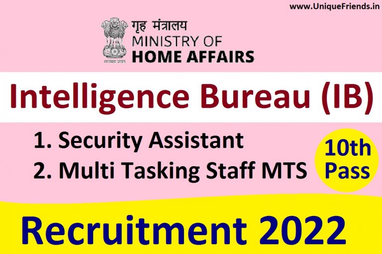 IB MTS Recruitment 2022 Security Assistant (SA) 1671 Posts Notification Released | Big New Update
