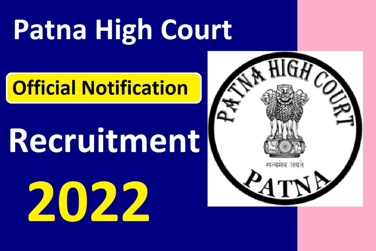 Patna High Court Translator Recruitment 2022 For 39 Posts Apply Online, Eligibility Check