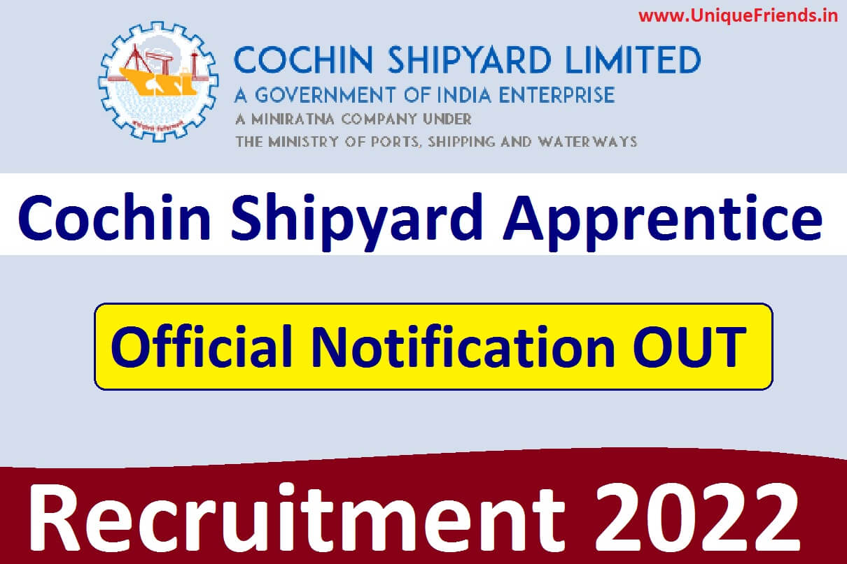 Cochin Shipyard Apprentice Recruitment 2022 Apply Online For 143 Post Big Update