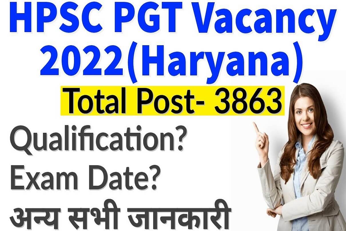 HPSC Recruitment 2022 Apply Online for 4476 PGT Posts @hpsc.gov.in, Check Eligibility, Salary
