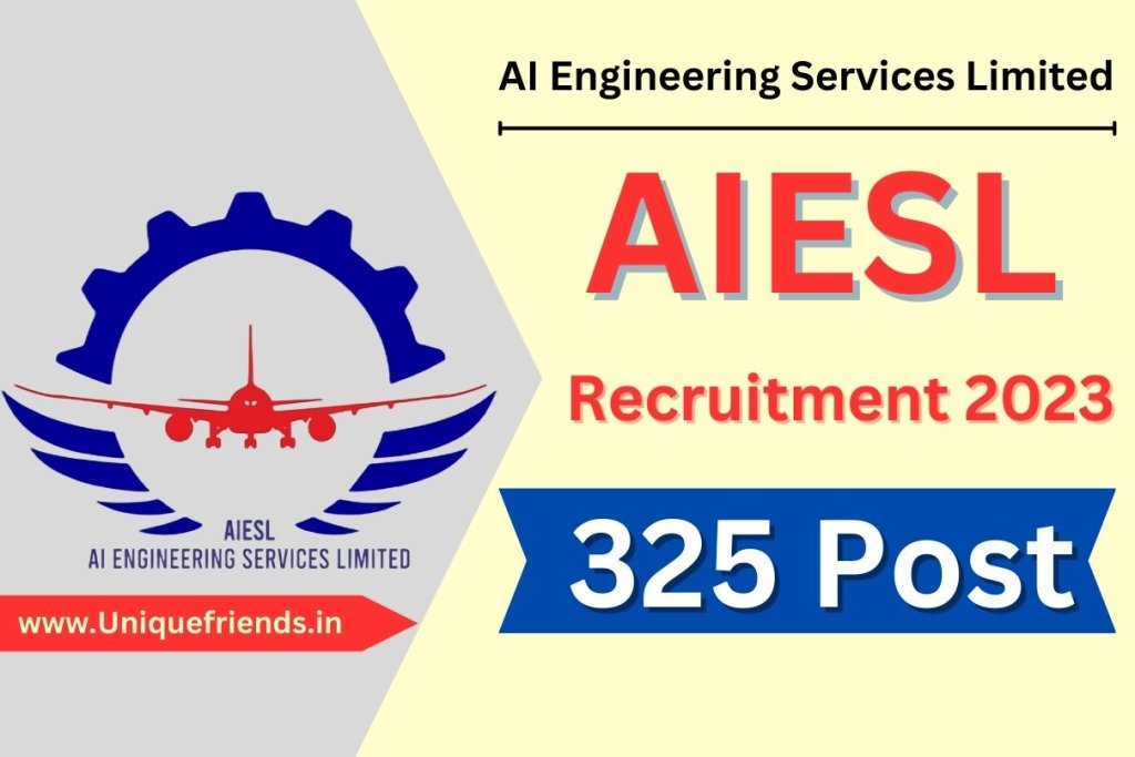 AIESL Recruitment 2023 - Apply For Aircraft Technician 325 Post Age Limit  Notification  Syllabus  Eligibility Check 