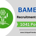 BAMETI Recruitment 2023 Apply For 1041 Post Age Limit, Notification Syllabus,10th Pass Required Only!