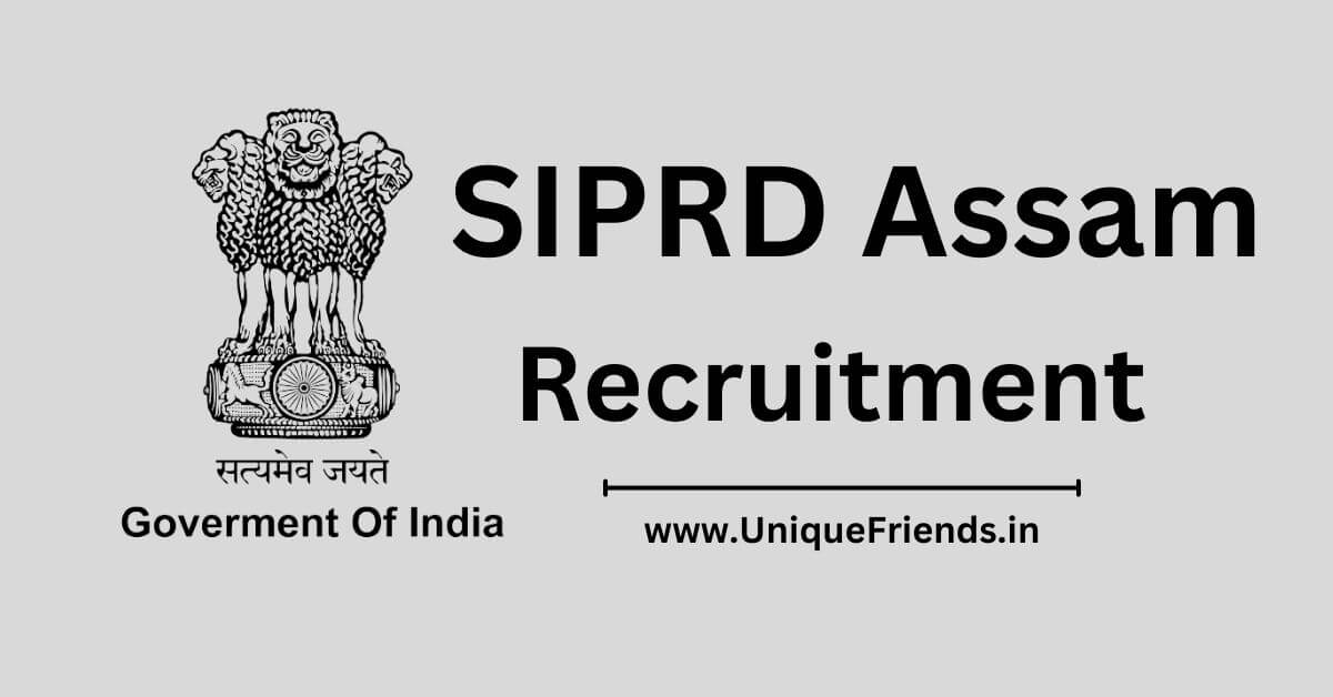 SIPRD Assam Recruitment 2023 Notification For 438 Posts at @ sahayakassam.in Online Form