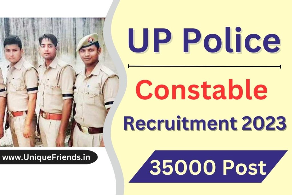 UP Police Constable Recruitment 2023  For 35000+ Post Check Eligibility Criteria, 10th Pass Required Only!!!