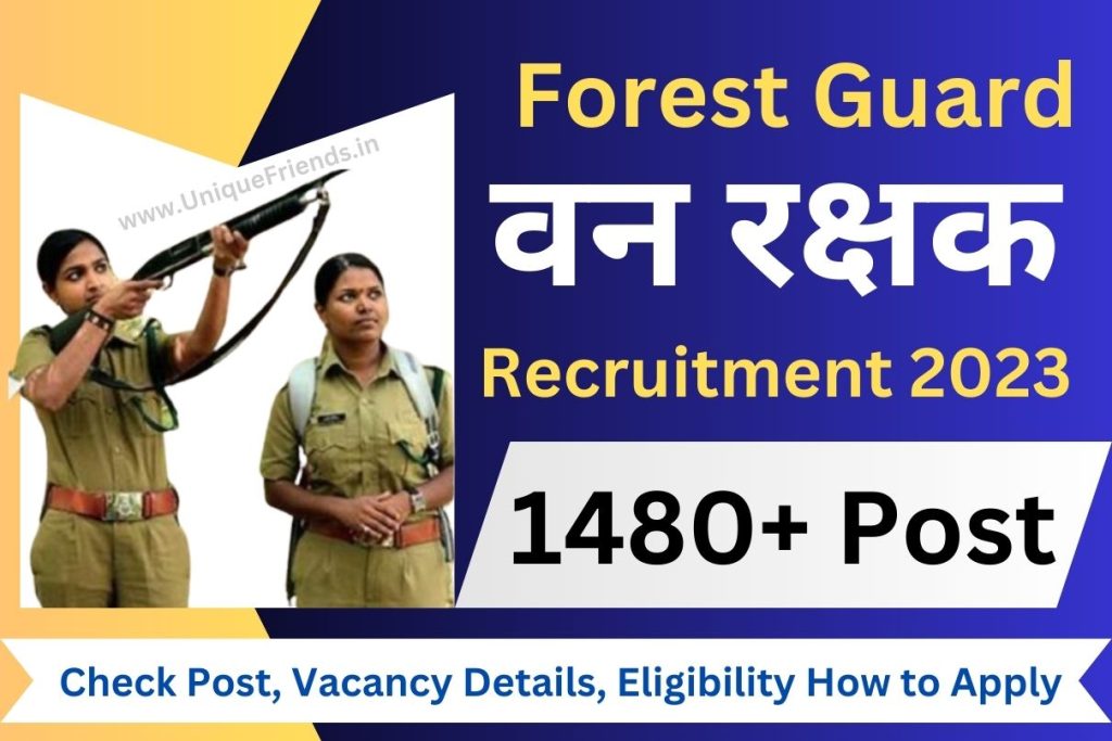 Forest Guard Recruitment 2023 1480 Vacancies Check Post Vacancy Details Eligibility How To