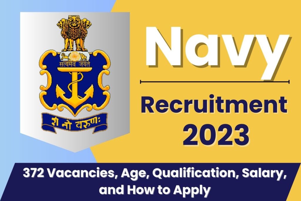 Navy Chargeman Recruitment 2023: 372 Vacancies, Age, Salary