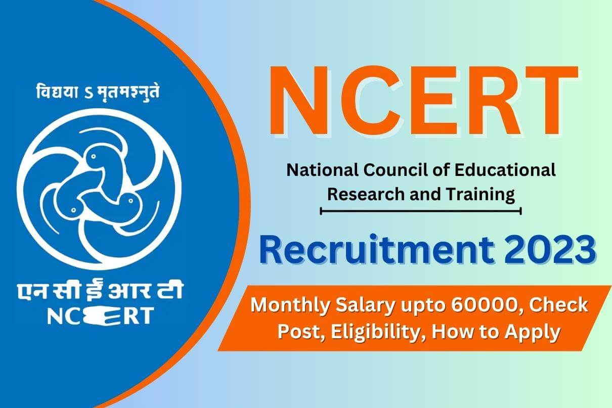 ncert-recruitment-2023-monthly-salary-upto-60000-check-post