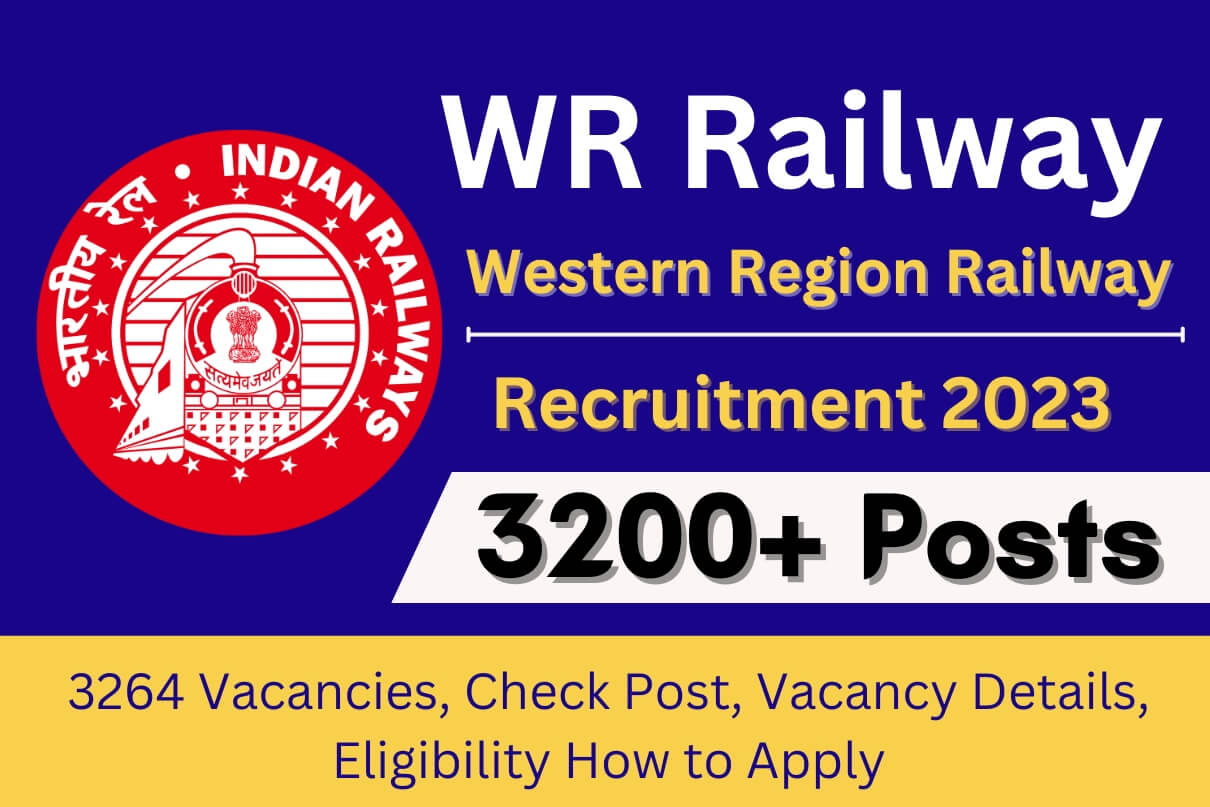 Western Region Railway Recruitment 2023 3264 Vacancies, Check Post