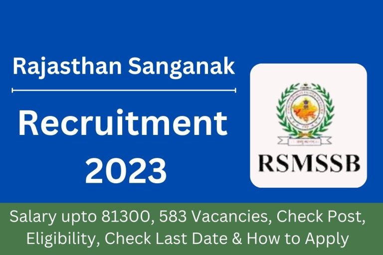 Rajasthan Sanganak Recruitment 2023: Salary Upto 81300, 583 Vacancies ...