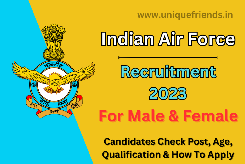 Indian Air Force Recruitment 2023 For Male And Female Candidates Check