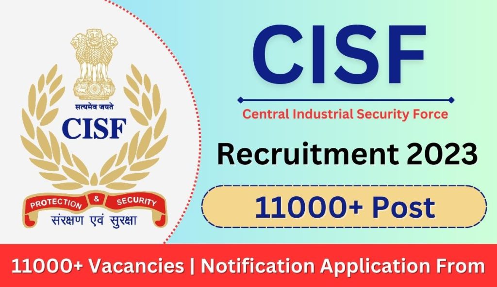 CISF Constable Recruitment 2024 » 11000+ Post | Notification Application From