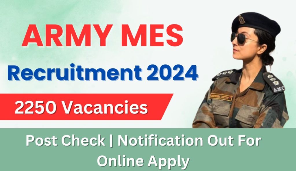 Army MES Recruitment 2024 1950 Vacancies Post Check Notification