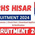 ECHS Hisar Recruitment 2024 : 104 Vacancies | Check Post | Download Application Form & Notification