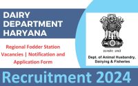 Dairy Department Haryana Recruitment 2024 : Regional Fodder Station Vacancies | Notification and Application Form