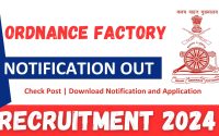 Ordnance Factory Khamaria (Jabalpur) Recruitment 2024: Check Post | Download Notification and Application