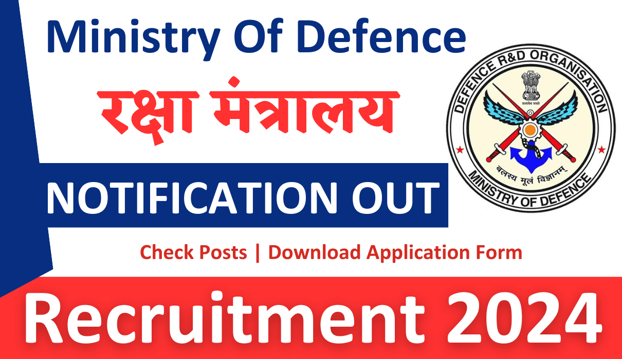 Ministry Of Defence Group C Recruitment 2024 » Check Posts | Download ...