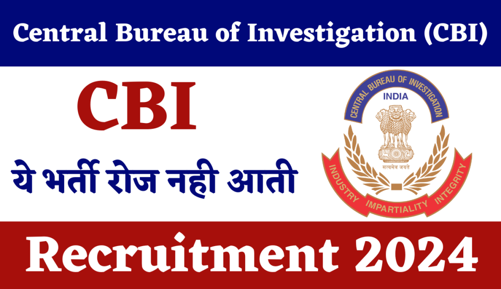 CBI Group C Recruitment 2024: Check Post, Job Location, Eligibility Criteria and How To Apply