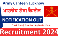 Army Canteen Lucknow Recruitment 2024 | MTS Post | Download Application Form & Notification