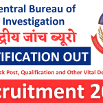 CBI Recruitment 2024 Notification | Check Post, Qualification and Other Vital Details