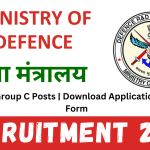 Ministry Of Defence Recruitment 2024 » Group C Posts | Download Application Form