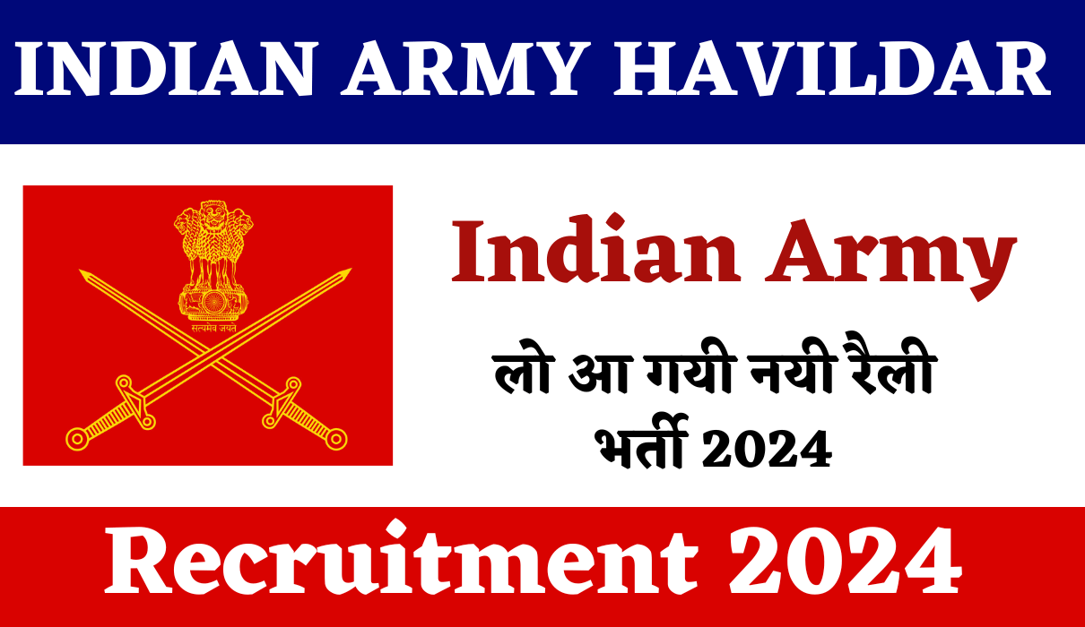 Army Havildar Recruitment 2024 Notification Out | Download Application Form & Notification Apply Online