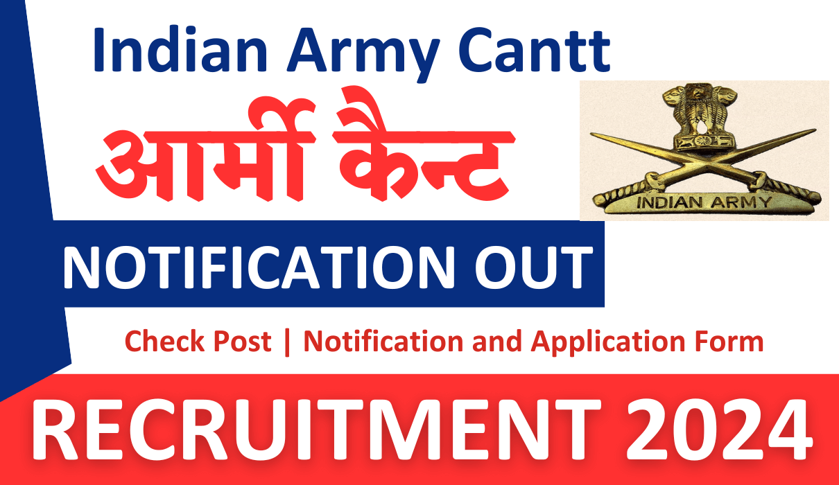 Army Bareilly Cantt Recruitment 2024 Notification Out for Check Vacancies, Check Posts, Salary and How To Apply