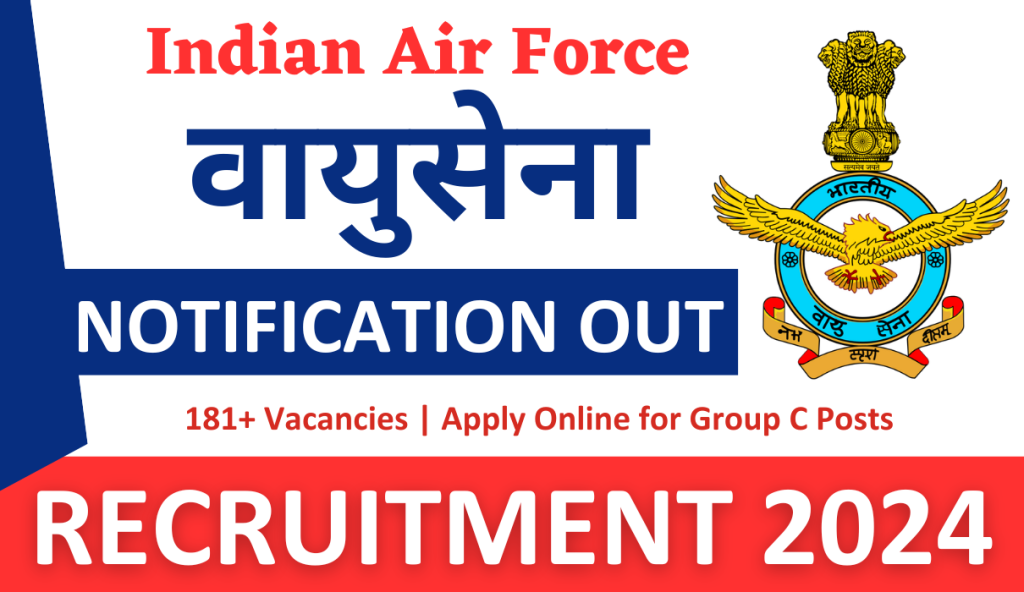 Indian Air Force Group C Recruitment 2024 For MTS, LDC Post Notification at indianairforce.nic.in Online Form