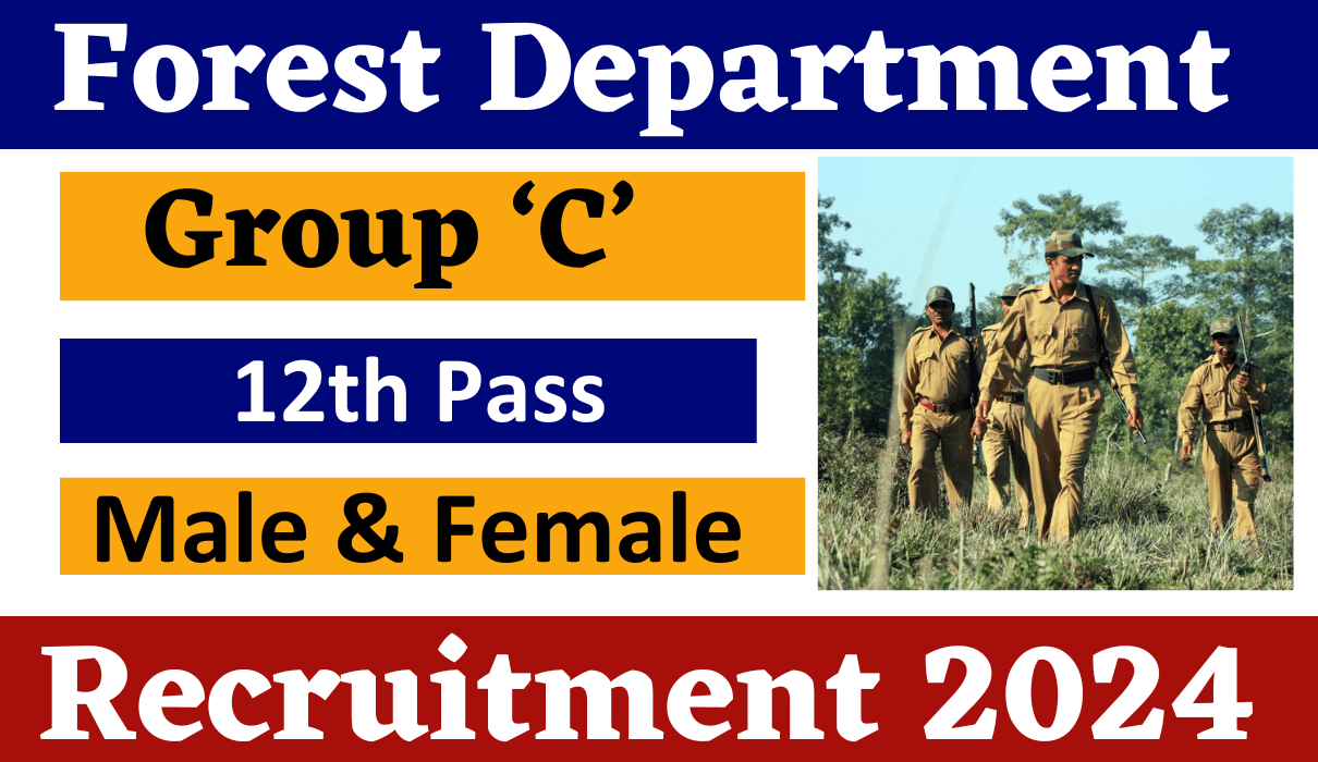 Forest Department Recruitment 2024 2025 Out | Apply form Download | Check Notification