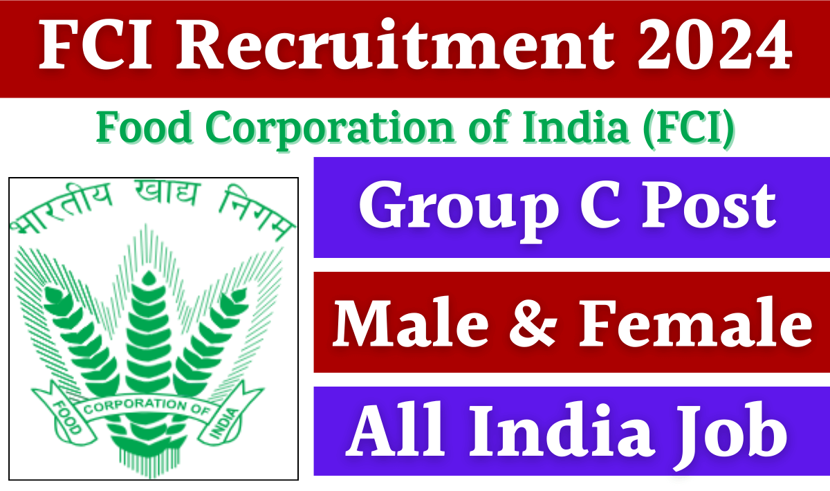 FCI Recruitment 2024 Notification out: Check Eligibility and Apply Now