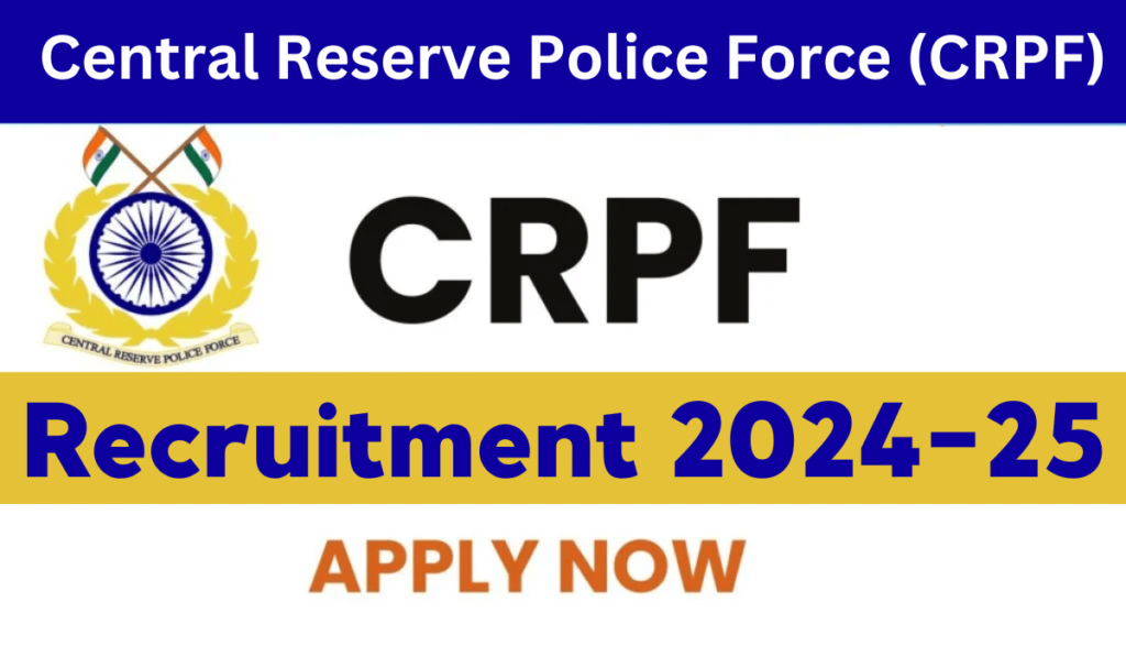 CRPF Recruitment 2024-25: Walk-in for Various Group B & C Posts