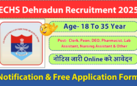 ECHS Dehradun Recruitment 2025 Notification » Group C Posts For Free Application Form