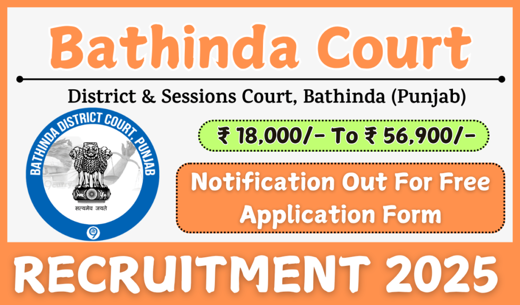 Bathinda Court Peon Recruitment 2025 Notification » Download Free Application Form