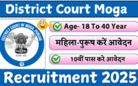 Moga District Court Recruitment 2025 » Notification, Eligibility & Form Download