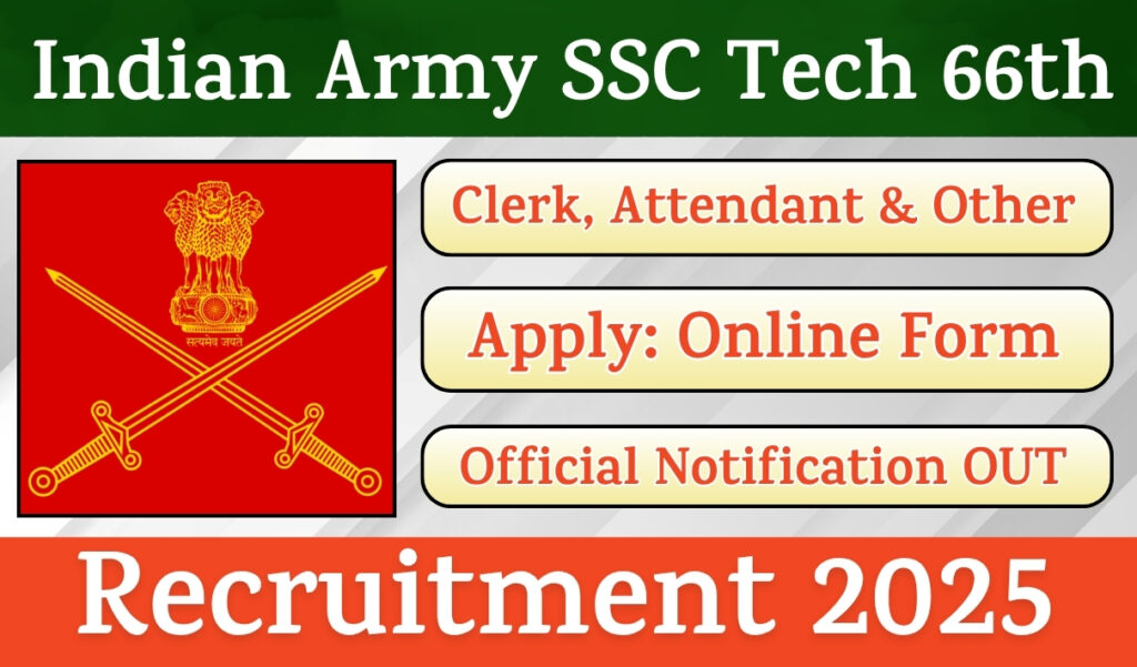 Army SSC Tech 66th Recruitment 2025 » Notification OUT for Apr 2026 Course, Apply Now Army SSC Tech 66th Recruitment 2025 » Notification OUT for Apr 2026 Course, Apply Now