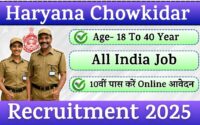 Haryana Chowkidar Recruitment 2025 » 2300+ Post | Notification And Application Form Download