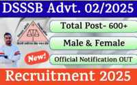 DSSSB Recruitment 2025 Notification OUT for 600 Posts – Apply Online, Download PDF